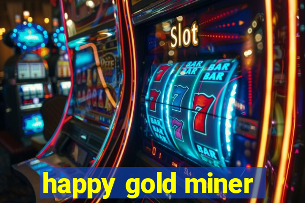 happy gold miner