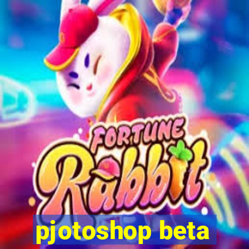 pjotoshop beta