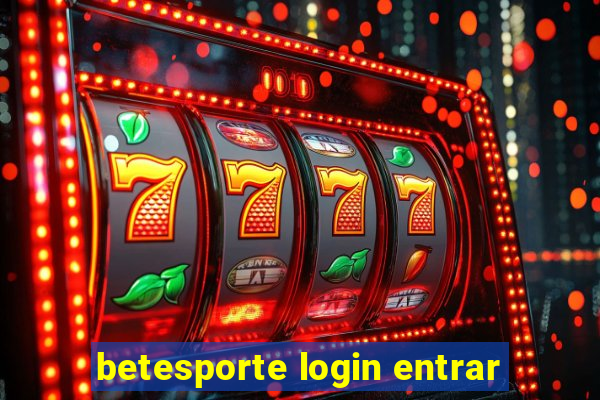 betesporte login entrar