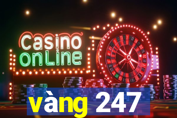 vàng 247