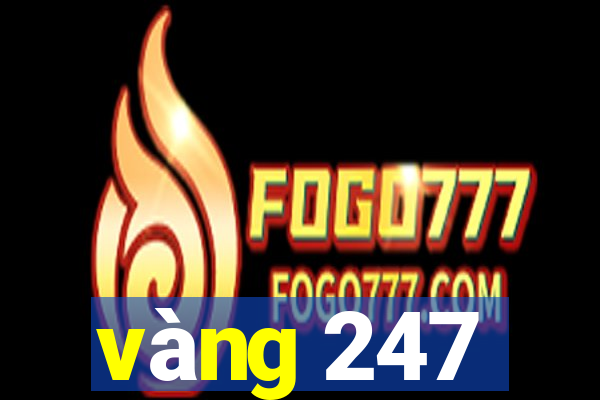 vàng 247