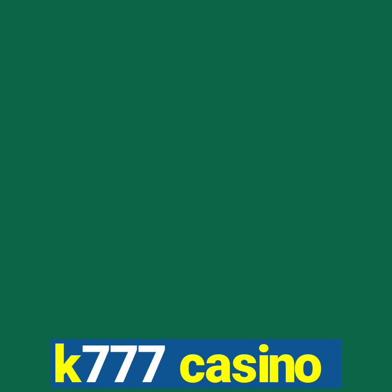 k777 casino