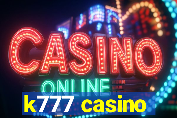 k777 casino