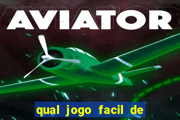 qual jogo facil de ganhar dinheiro