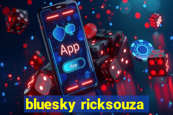 bluesky ricksouza