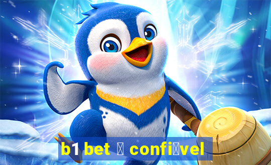 b1 bet 茅 confi谩vel