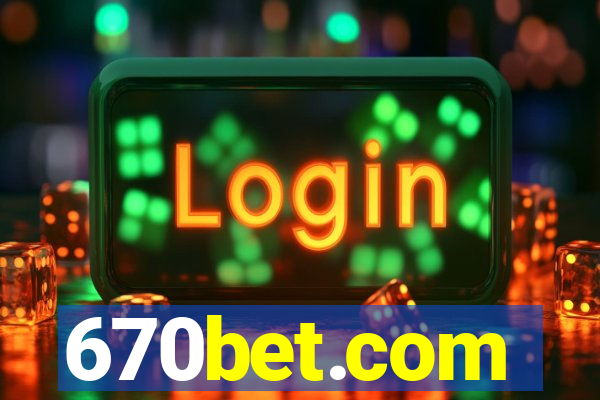 670bet.com