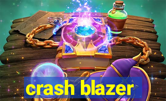 crash blazer