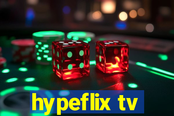 hypeflix tv