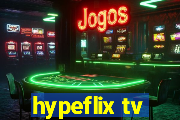 hypeflix tv