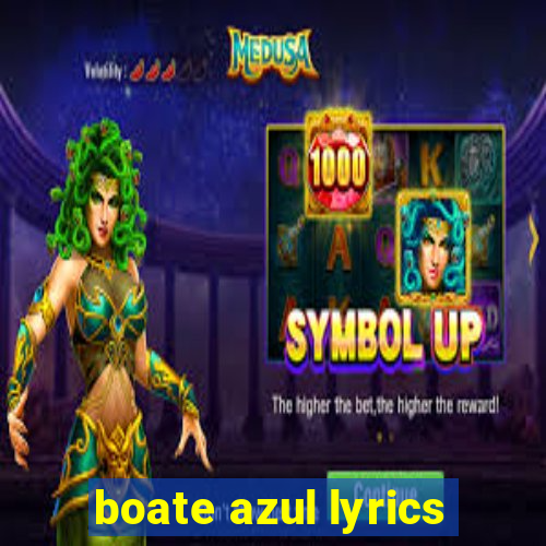 boate azul lyrics