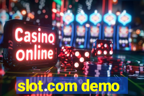 slot.com demo