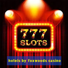 hotels by foxwoods casino