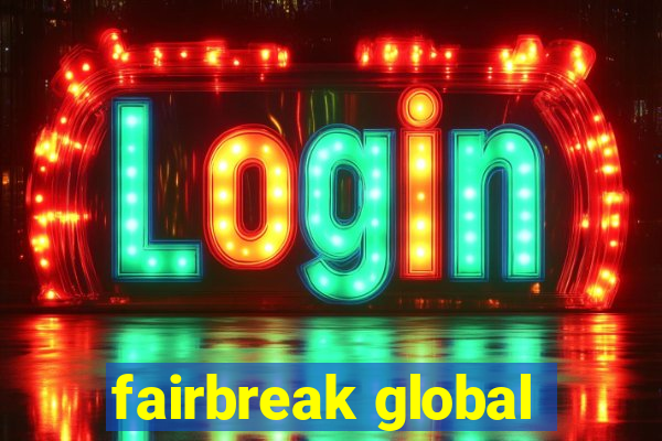 fairbreak global