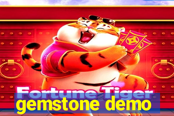 gemstone demo