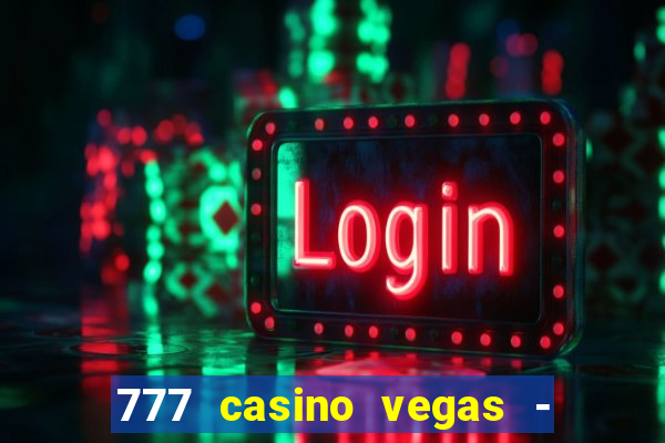 777 casino vegas - slot jogos