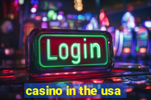 casino in the usa