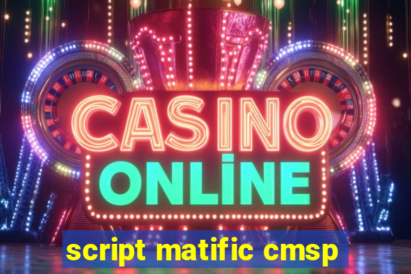 script matific cmsp