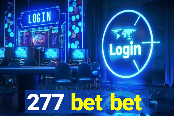 277 bet bet