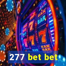 277 bet bet