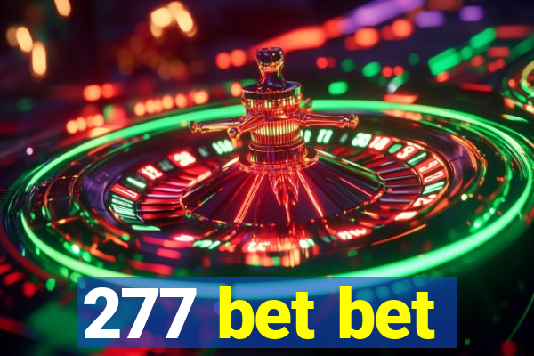 277 bet bet