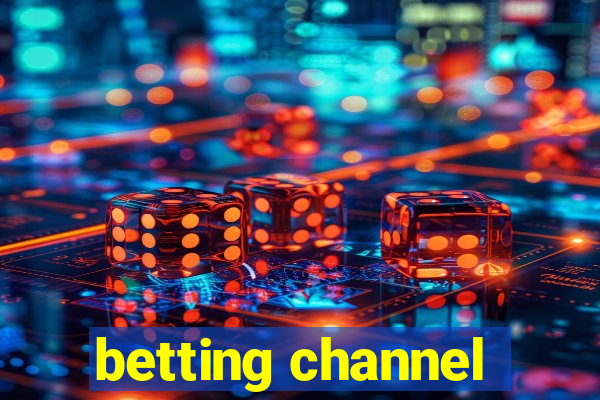 betting channel