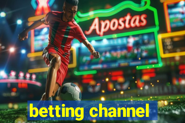 betting channel