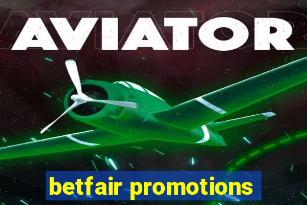 betfair promotions