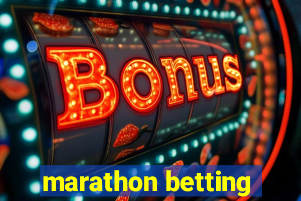 marathon betting