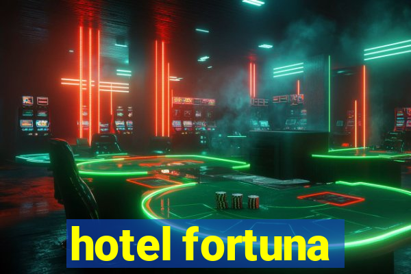 hotel fortuna