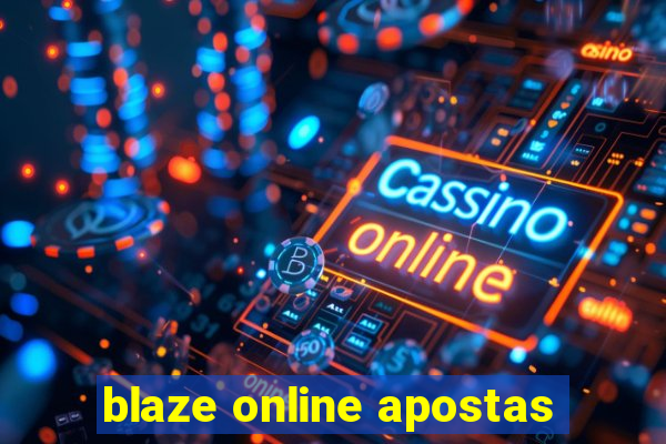 blaze online apostas