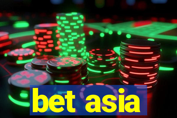 bet asia