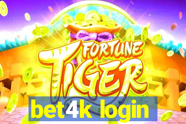 bet4k login