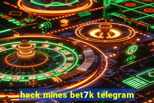 hack mines bet7k telegram