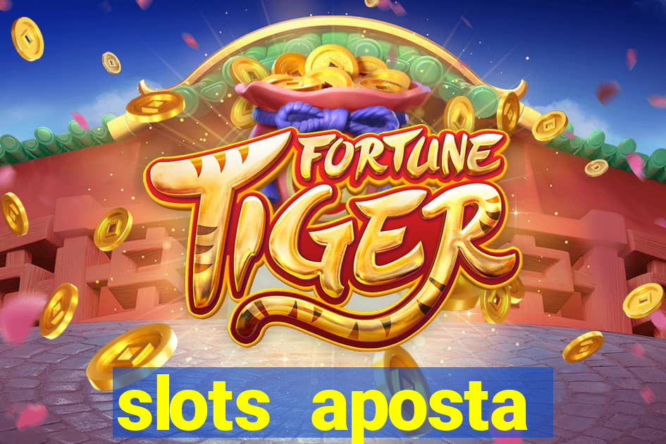 slots aposta mínima 1 centavo