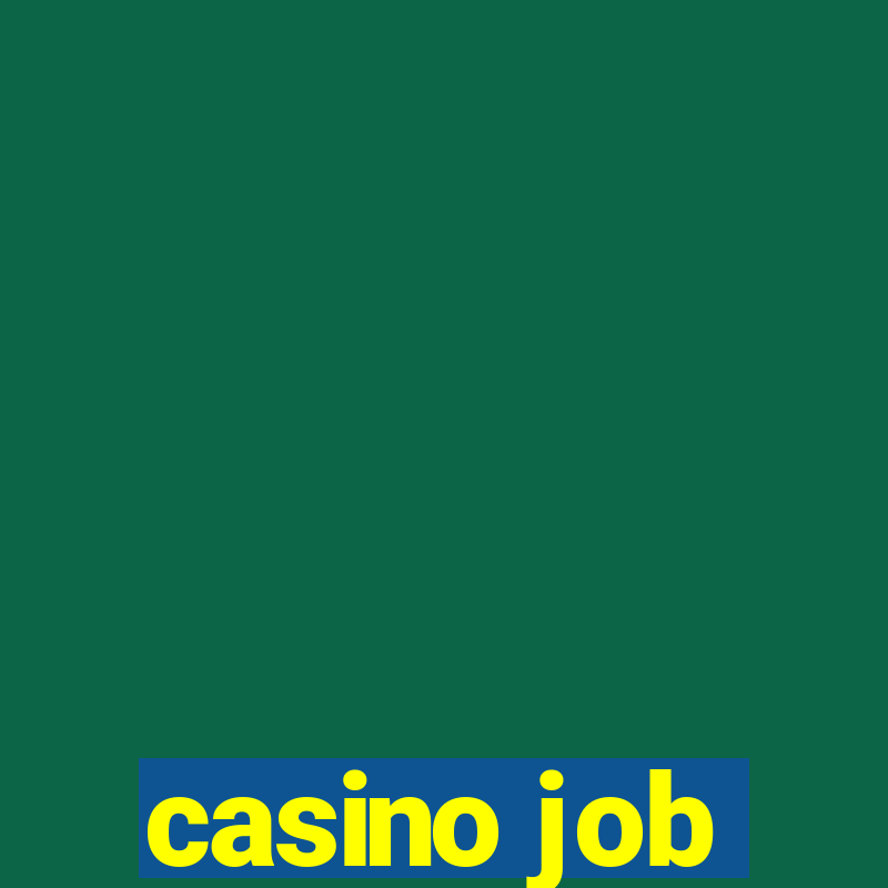 casino job