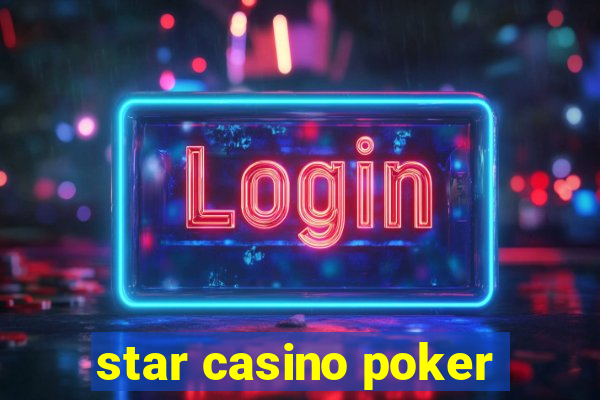 star casino poker