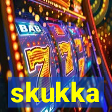 skukka