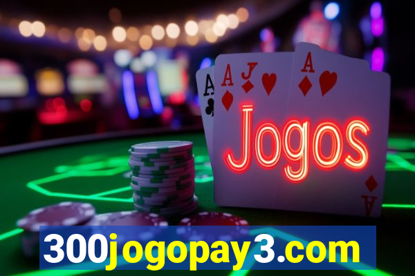 300jogopay3.com