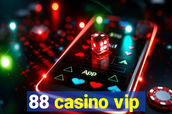 88 casino vip