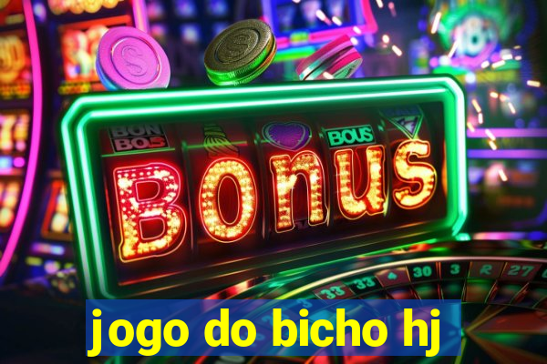 jogo do bicho hj