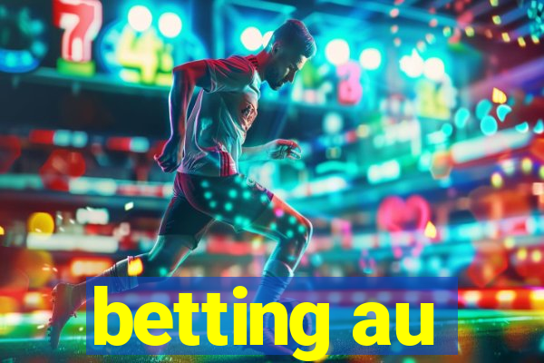 betting au