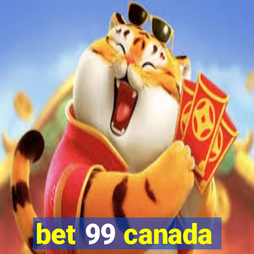 bet 99 canada