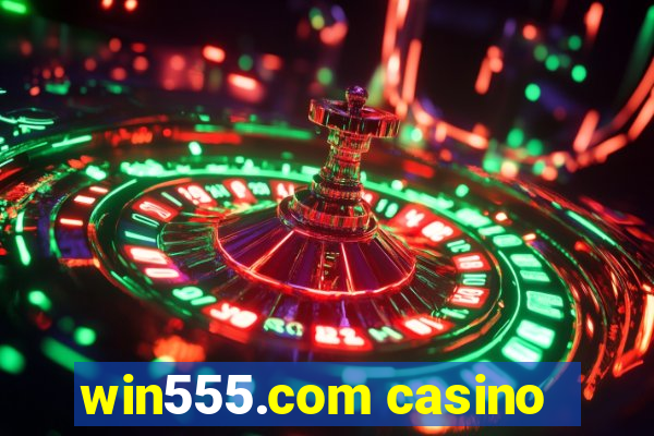 win555.com casino