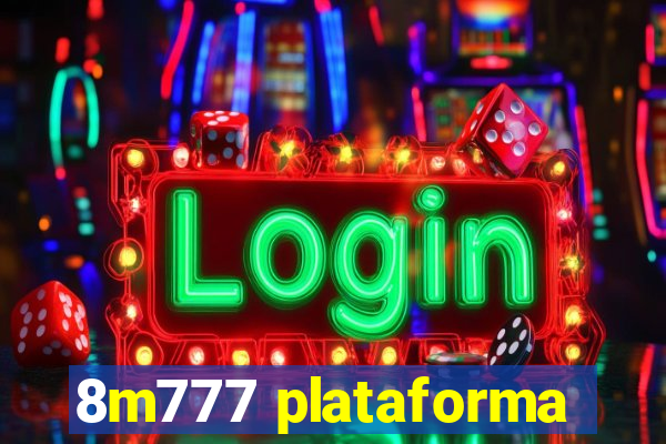 8m777 plataforma