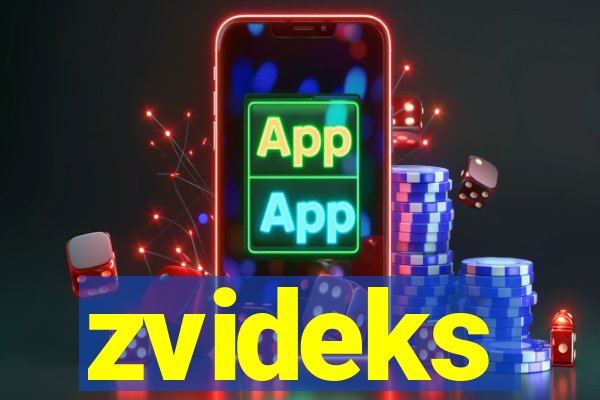 zvideks