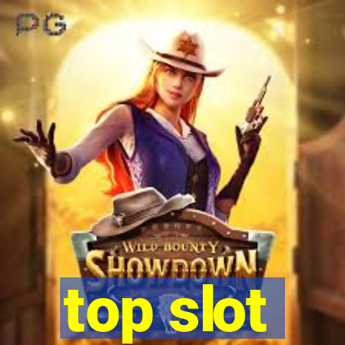 top slot