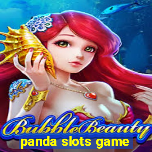 panda slots game