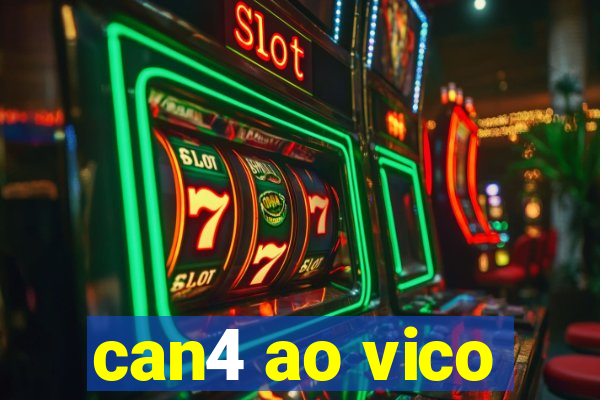 can4 ao vico