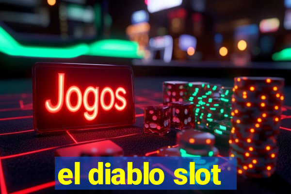 el diablo slot